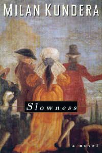 SlownessKundera